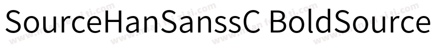 SourceHanSanssC BoldSourceHanSansSC字体转换